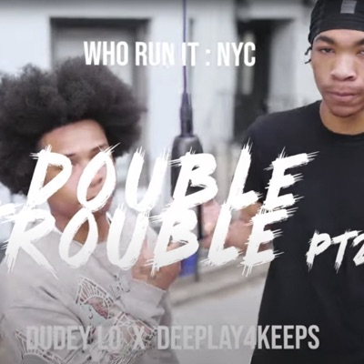 Double Trouble PT2 - Single