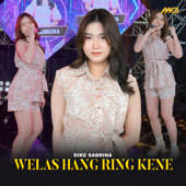 Welas Hang Ring Kene song art