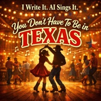 You Don't Have To Be In Texas