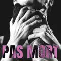Pas mort
