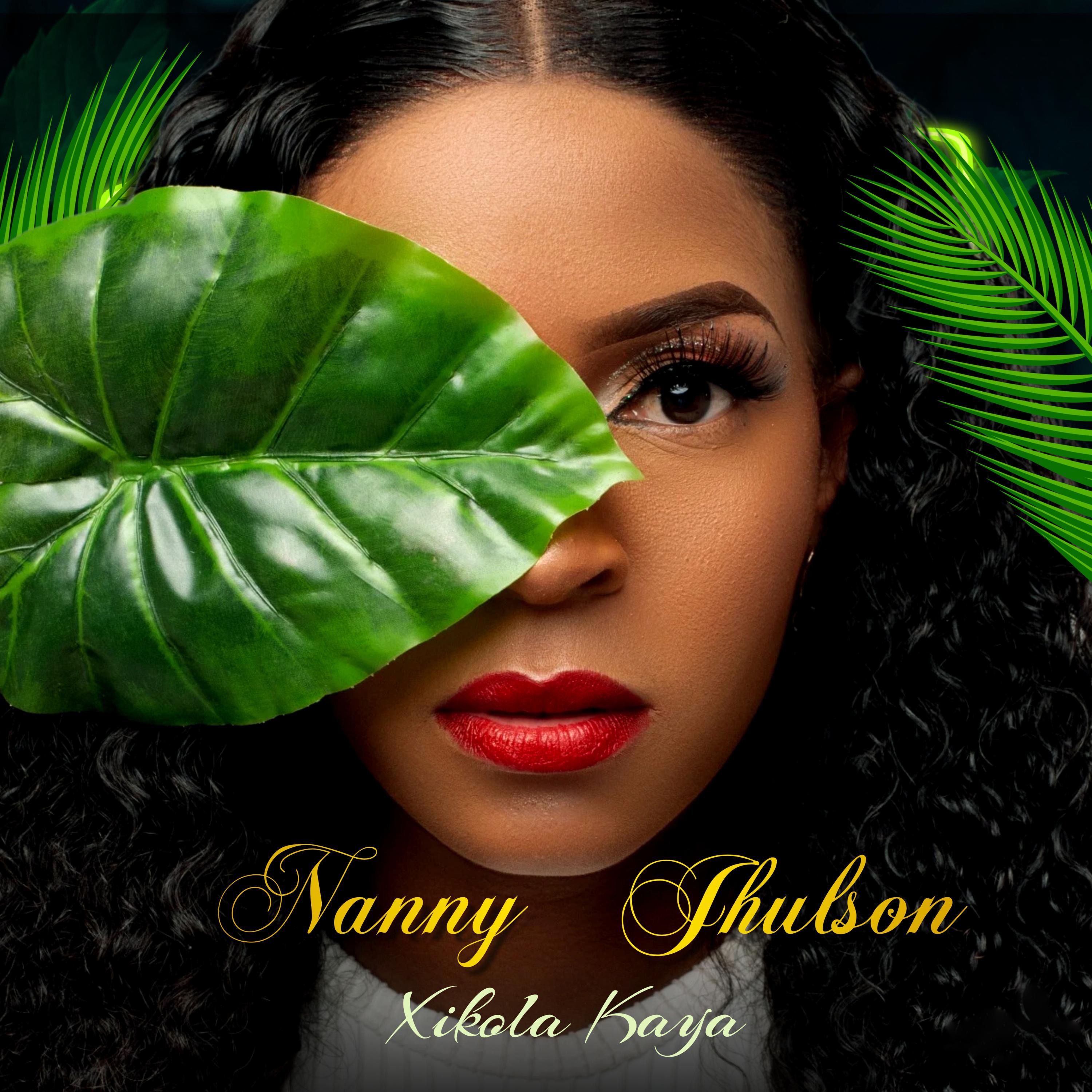 Nanny Jhulson - Ku Hakassa