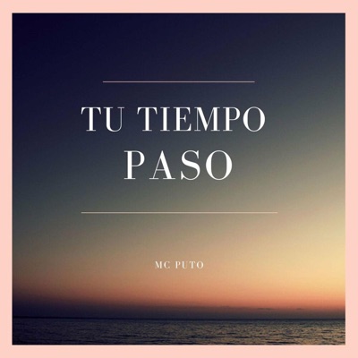 tu tiempo paso - Single