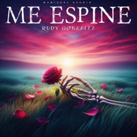 Me Espine (feat. J Alex) - Single - Rudy González