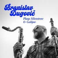 Branislav Dugovič plays Silvestrov & Golijov (with Daniel Rumler, Jozef Lupták, Peter Biely & Peter Zwiebel) - Branislav Dugovič