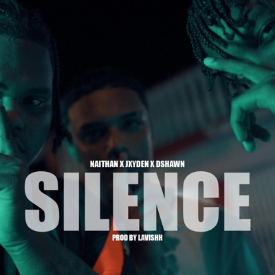 SILENCE (feat. Jxyden & Dshawn) - Single