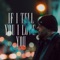 If I tell you I love you - Hai Senburg lyrics