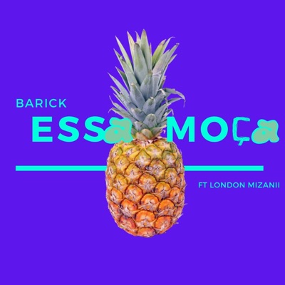 Essa Moça Rmx (feat. London Mizanii) - Single