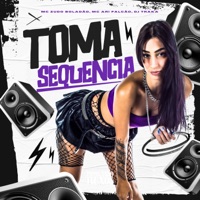 Toma Sequência - Single - ARI FALCÃO, MC Zudo Boladão & DJ TRAKA