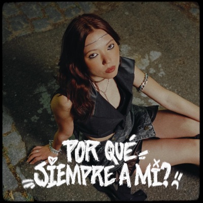 por qué siempre a mí? - Single