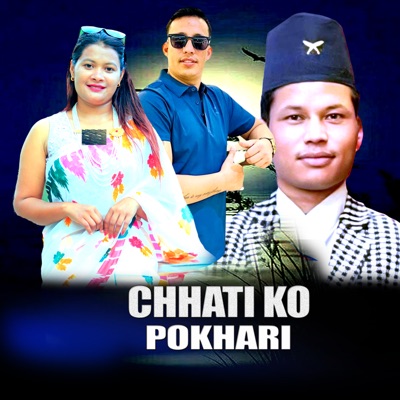 Chhati Ko Pokhari (feat. Sushila Giri) - Single