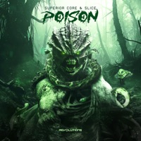 Poison - Single - Superior Core & Slice