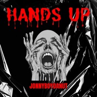 Hands Up - Single - JonnyBoyDaNut