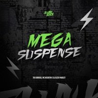 Mega Suspense - Single - Tio Sorriso & mc negritin