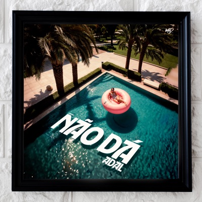 Não Dá - Single