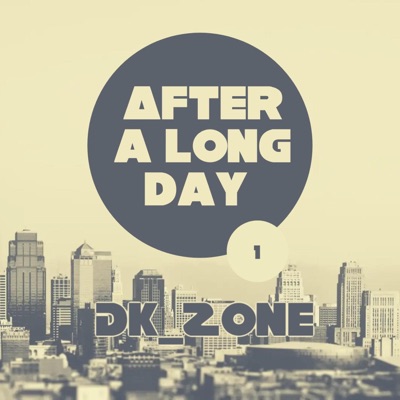 After a long day 1 - Single