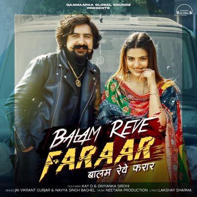 Balam Reve Faraar (feat. Kay-D & Divyanka Sirohi) - Single