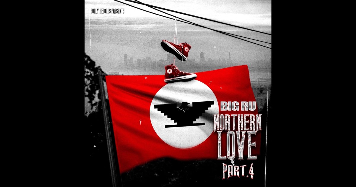 BIG RU NORTHERN LOVE