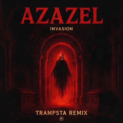 Azazel (Trampsta Remix) - Single