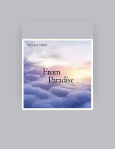 Bobby Celesti을(를) 듣고, 뮤직 비디오를 보고, 약력을 읽고, 투어 일정 등을 확인하세요!