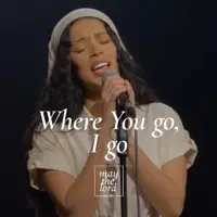 Where You go, I go — May the Lord Studio