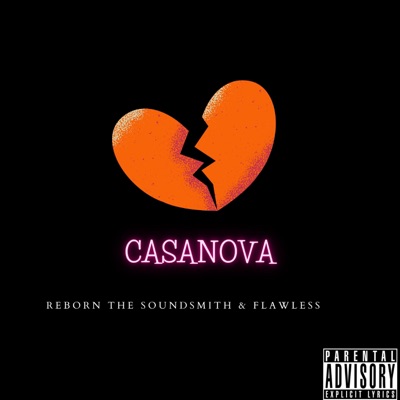 Casanova (feat. The Soundmsith & Flawless) - Single