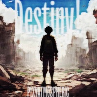Destiny! - PLXYATMOSPHERIC