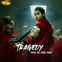 TRAGEDY - Single - King Davo Ent