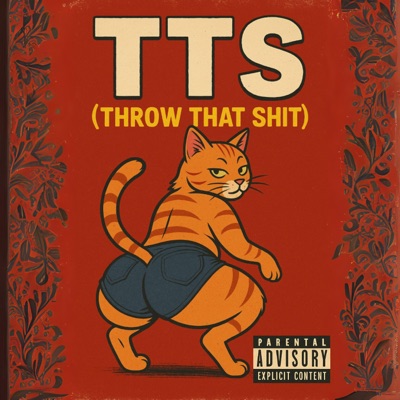 TTS (Throw That Shit) (feat. J'Nise & Scarred Heart Records) - Single