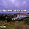 Still Hear You Like an Echo (feat. Yung Scuff) - Single