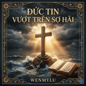 Đức tin vượt trên sợ hãi