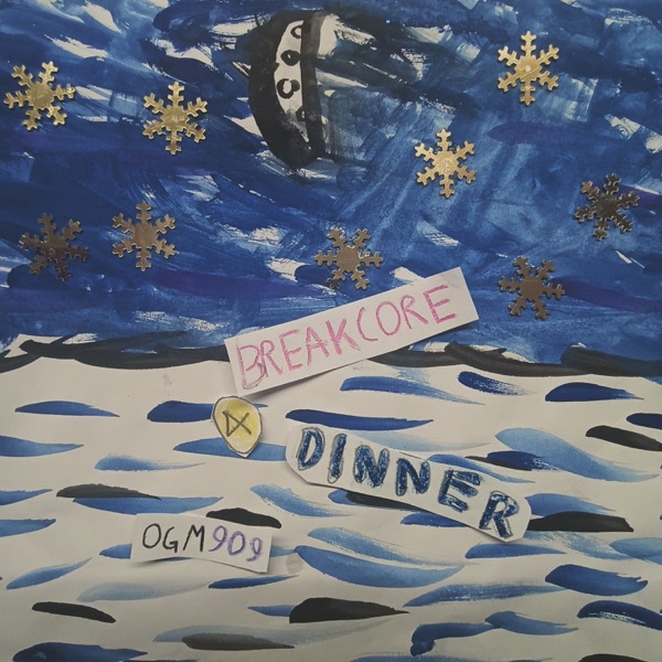 Breakcore 4 Dinner - Single