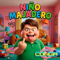 Niño Majadero - Single - Sonido La Conga