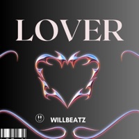 Lover - Single - WillBeatz