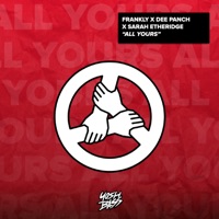 All Yours - Single - Frankly, Dee Panch & Sarah Etheridge