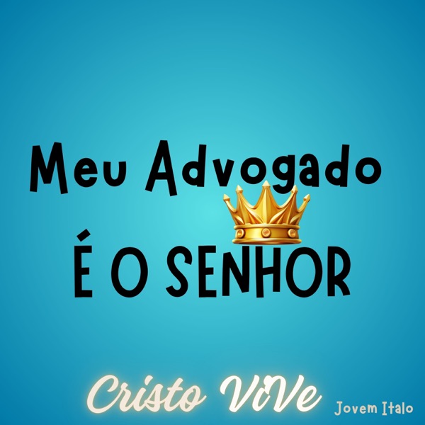 Meu Advogado É O SENHOR