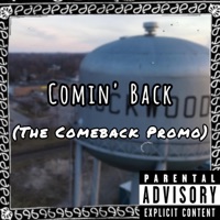 Comin' Back (The Comeback Promo) - Single - Street Mic
