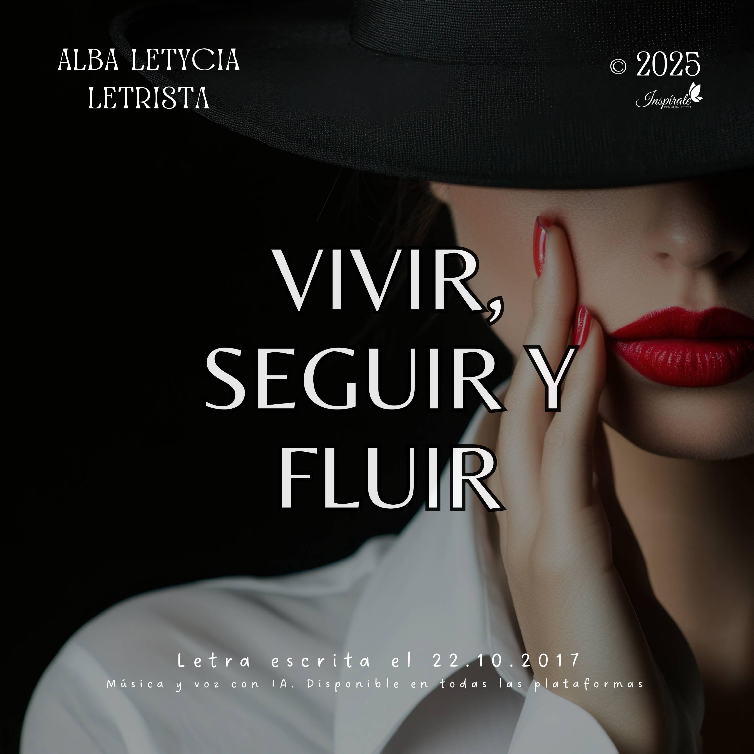 Vivir, seguir y fluir - Single