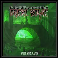 A Night Nameless and Eternal — Secular Era & Drexl Bowie