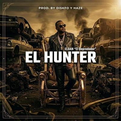EL HUNTER (feat. ELBAN & Diskfo & Haze) - Single