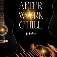 After Work Chill — Mohima