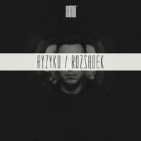 Ryzyko / Rozsądek - Single - SMK