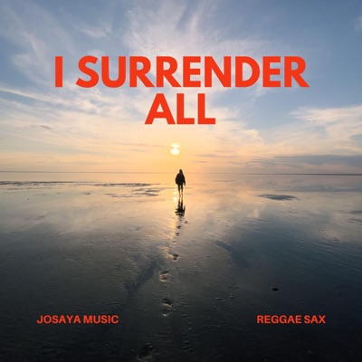 I Surrender All - Single