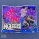 SHITFACED WASTED Single