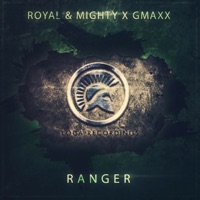 Ranger - Single - Royal & Mighty & Gmaxx