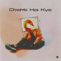 Chahti Hai Kya - Single - Aashu Soni & Eshaan Soni