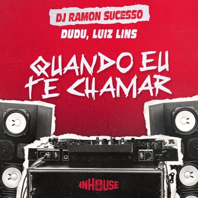 Quando Eu Te Chamar - inHouse - Single