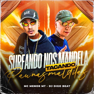 Surfando nos Mandela Tacando Pau nas Maldita (Remix) - Single