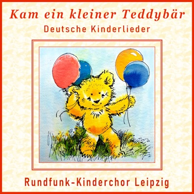 Song - Kam ein kleiner Teddybär (Bummilied) - Rundfunk Kinderchor Leipzig