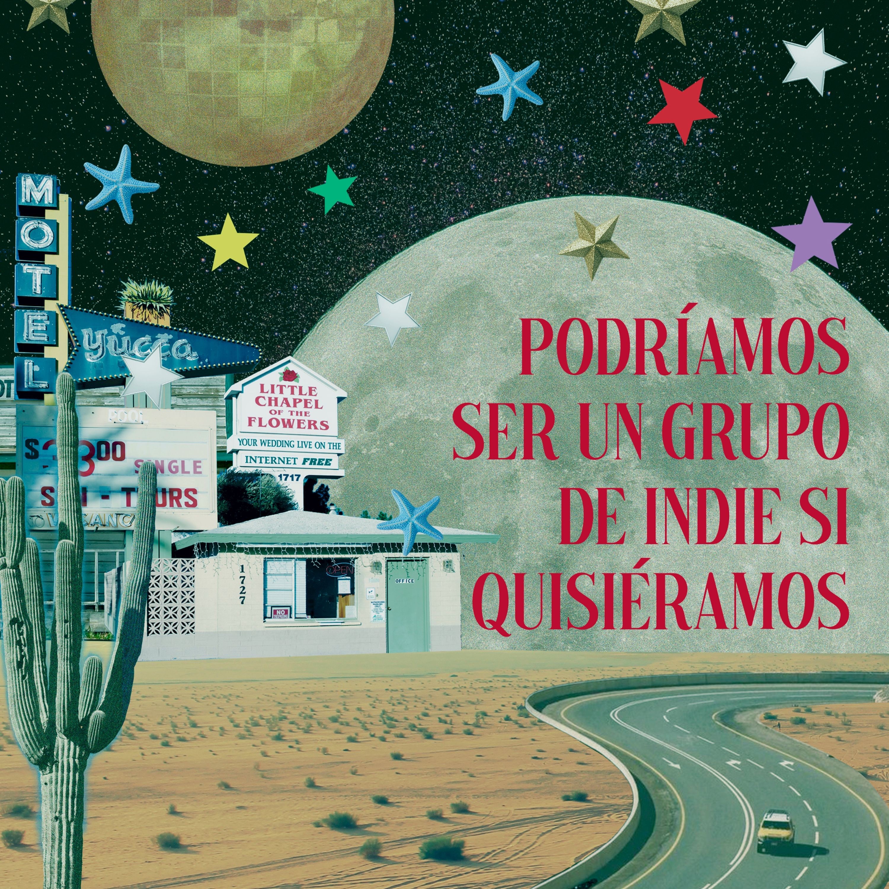 Podríamos Ser un Grupo de Indie Si Quisiéramos - EP