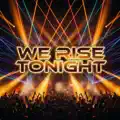 We Rise Tonight